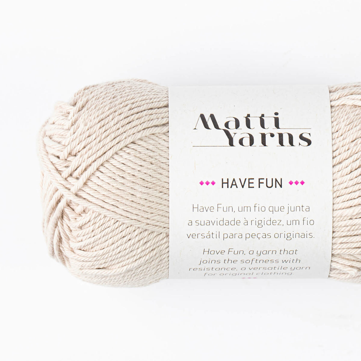 Have Fun | Matti Yarns