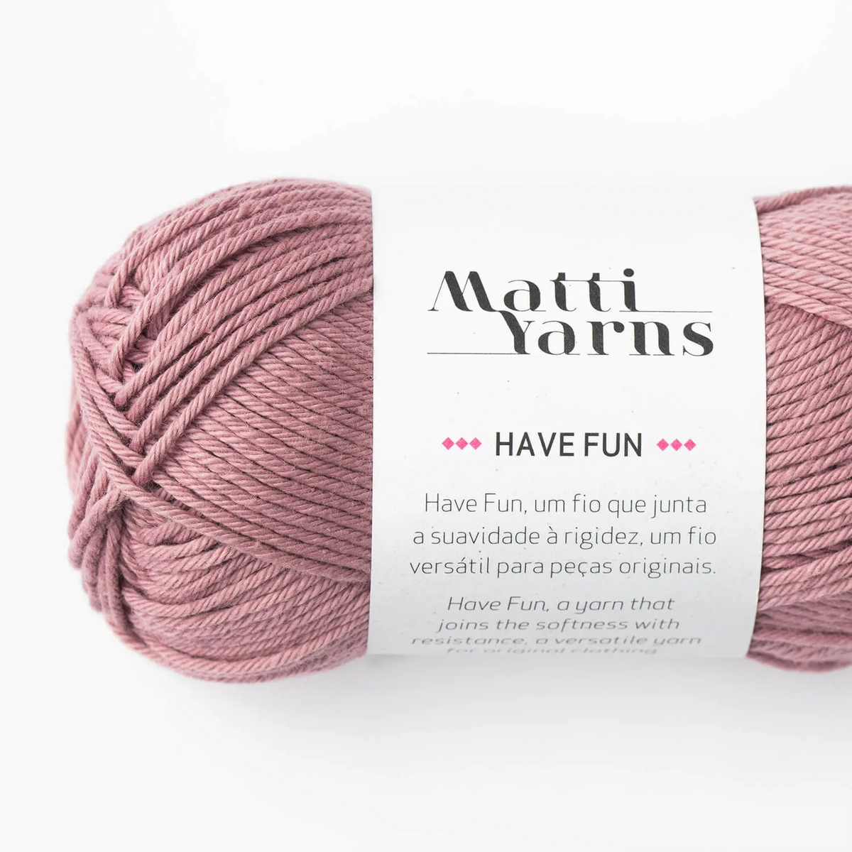 Have Fun | Matti Yarns