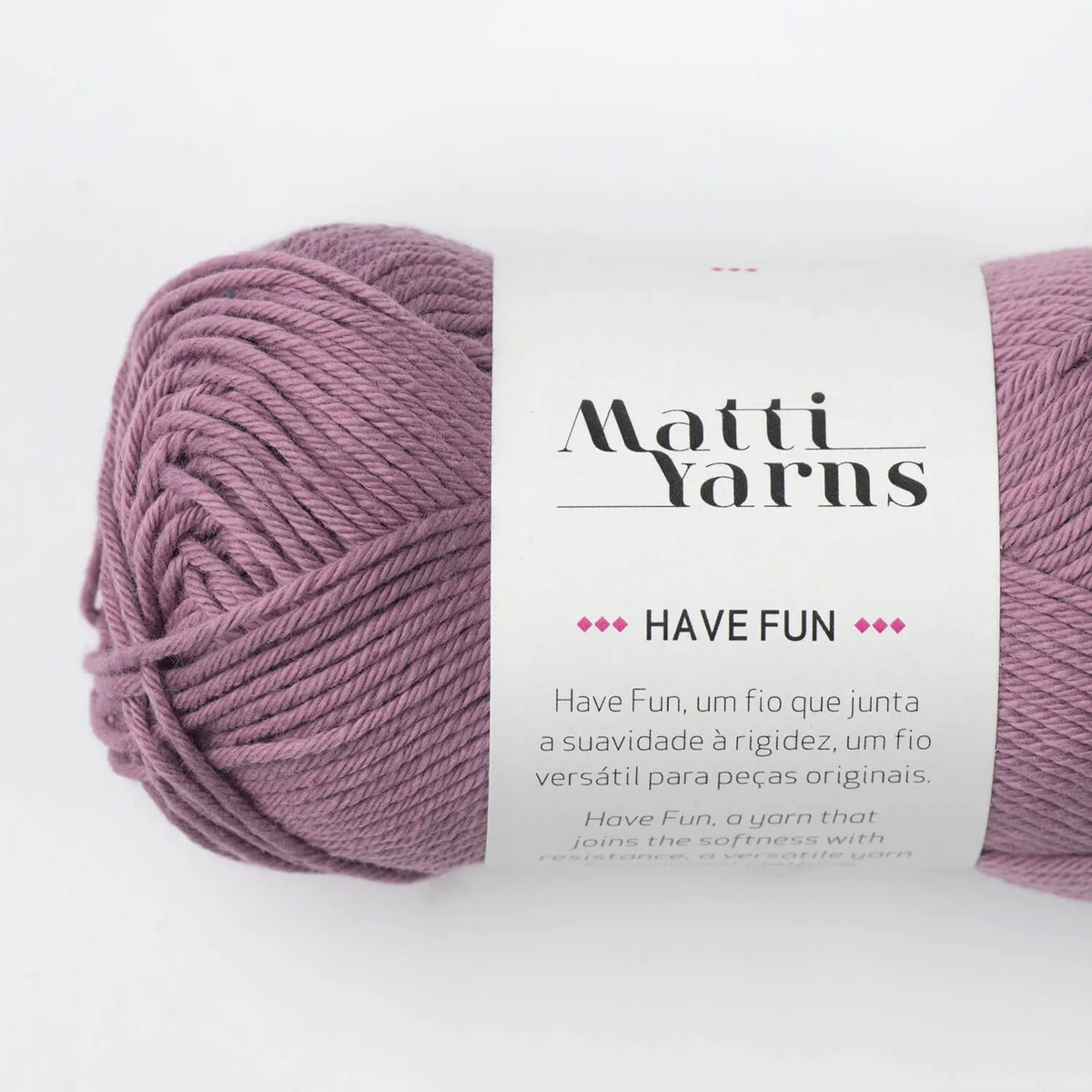 Have Fun | Matti Yarns