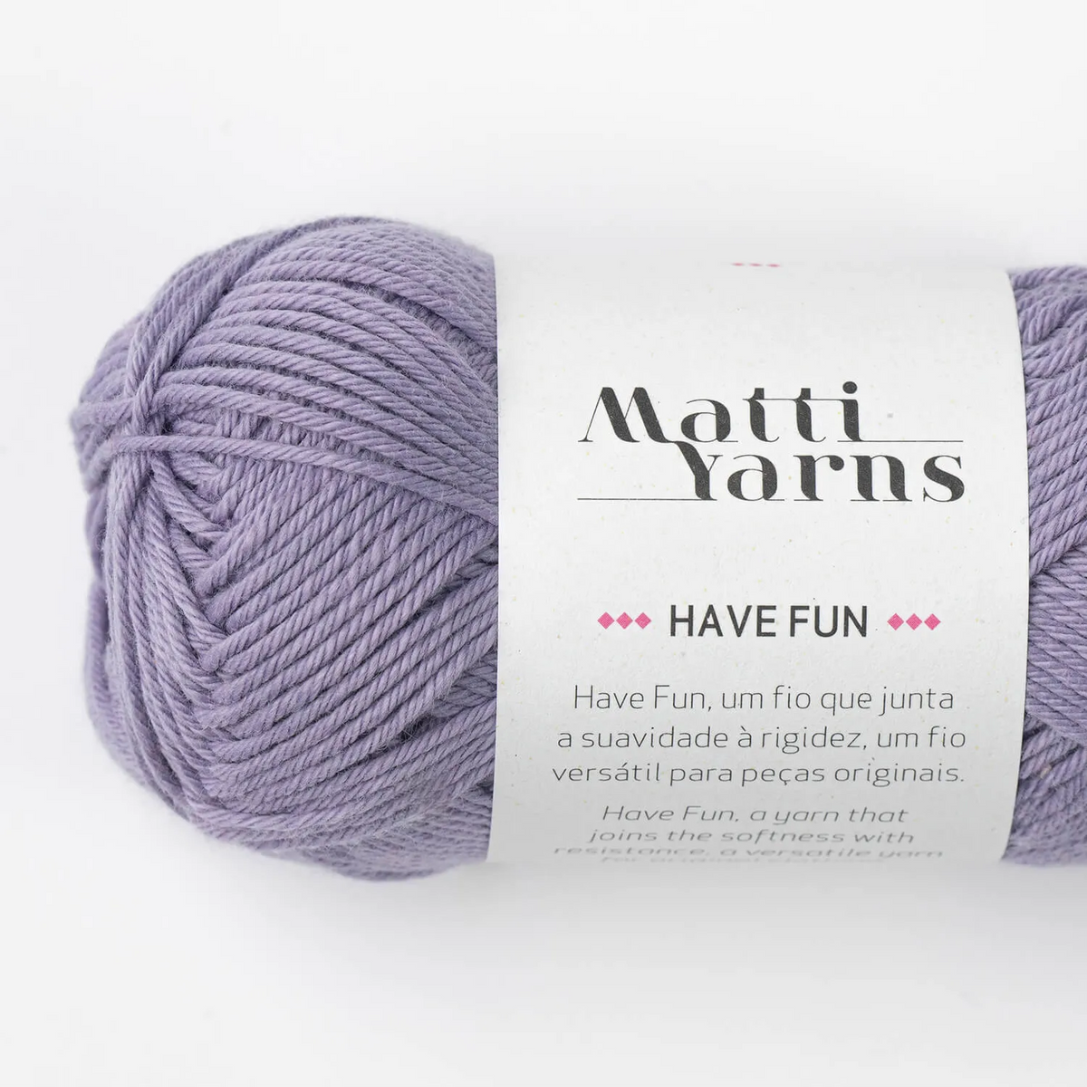 Have Fun | Matti Yarns