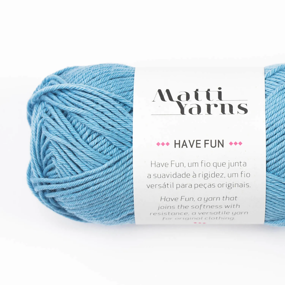 Have Fun | Matti Yarns