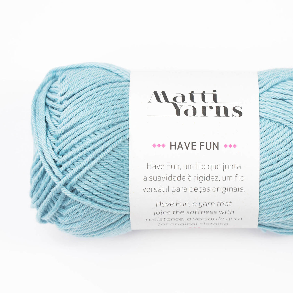 Have Fun | Matti Yarns