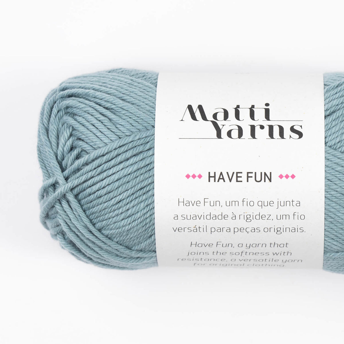 Have Fun | Matti Yarns